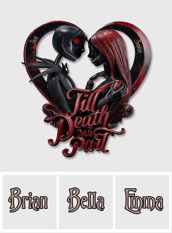 Till Death Do Us Part - Personalized Nightmare Cut Metal Sign