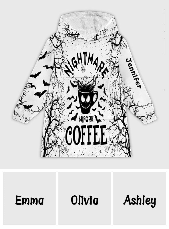 Nightmare Before Coffee/ Tea... - Personalized Nightmare Blanket Hoodie