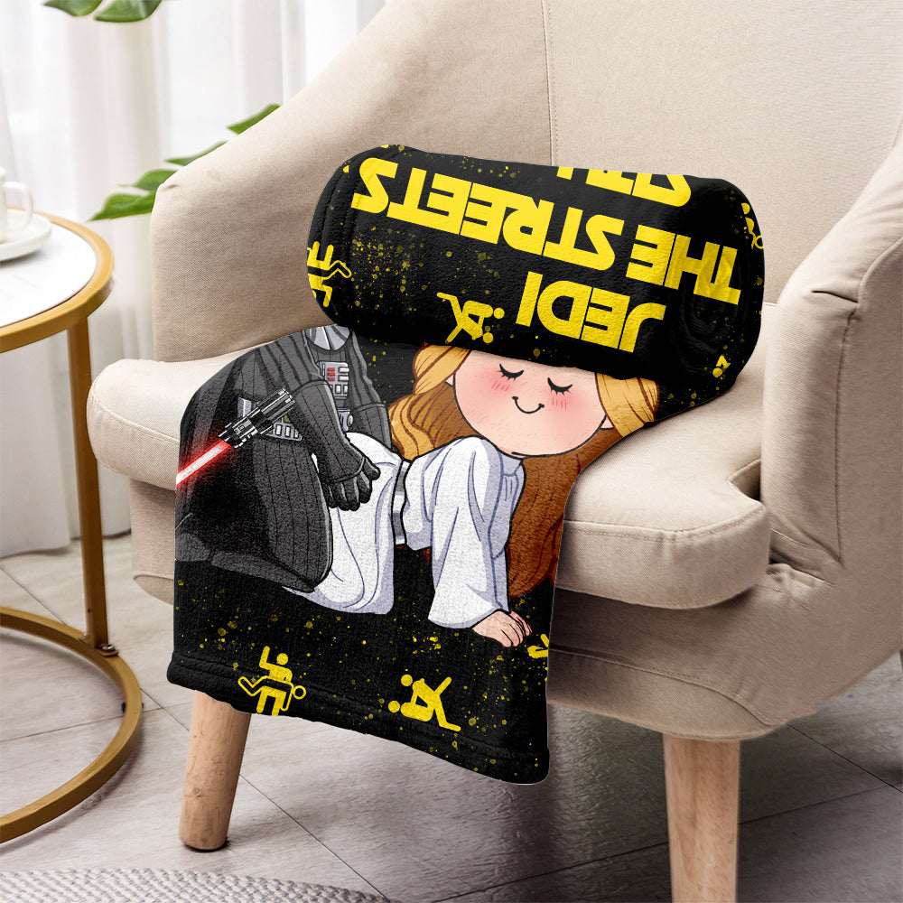 Jedi in The Streets Sith in The Sheets - Personalized The Force Blanket