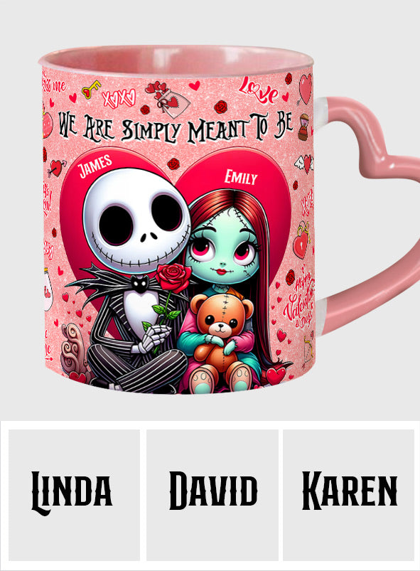 We're Simply Meant To Be - Personalized Nightmare Heart Handle Mug