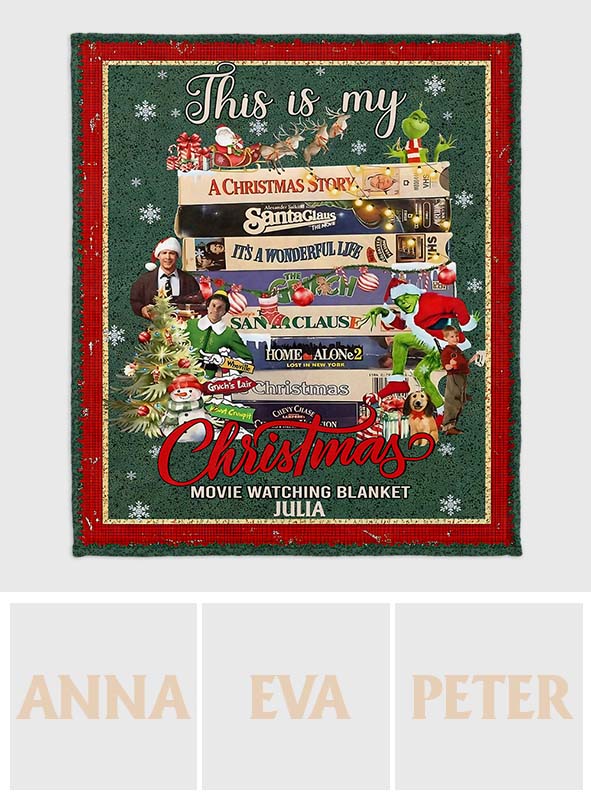 This Is My Christmas Movies Watching Blanket - Personalized Blanket