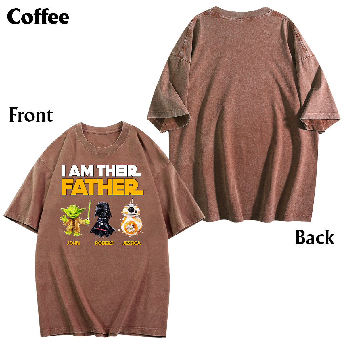 I Am Their Father - Personalized Father Wash T-shirt