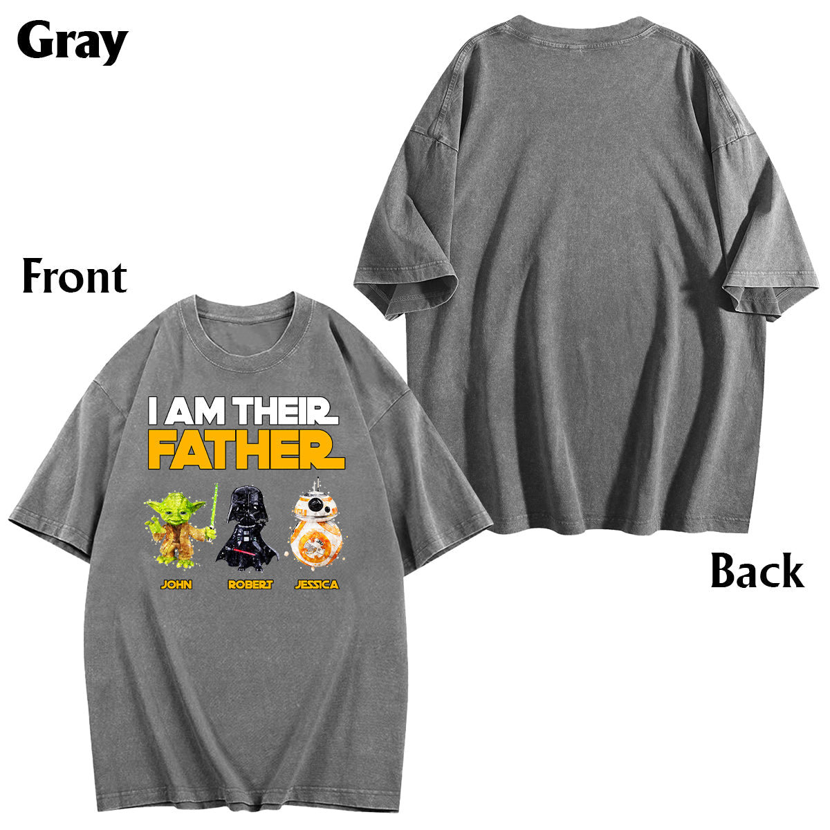 I Am Their Father - Personalized Father Wash T-shirt