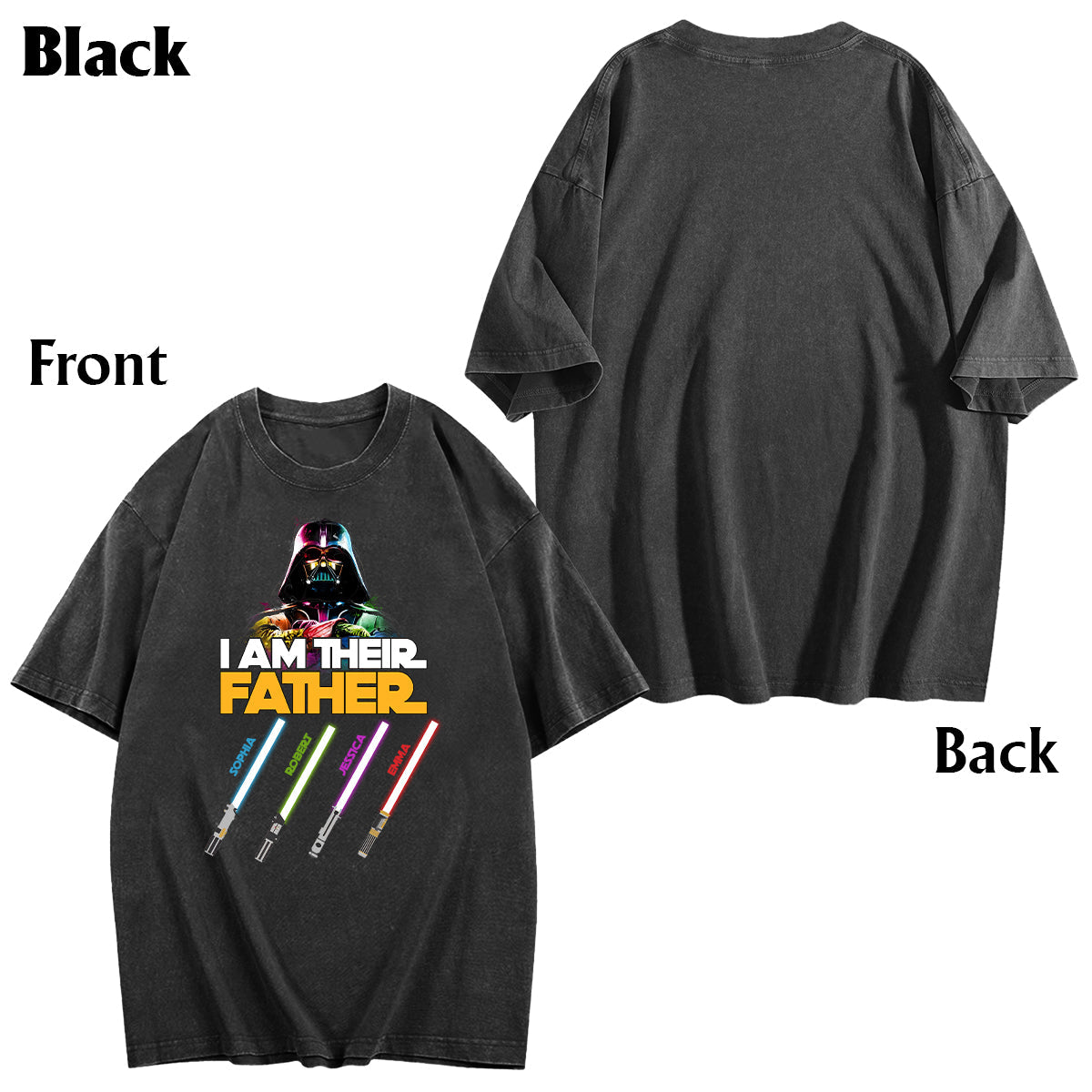 I Am Their Father - Personalized Father Wash T-shirt