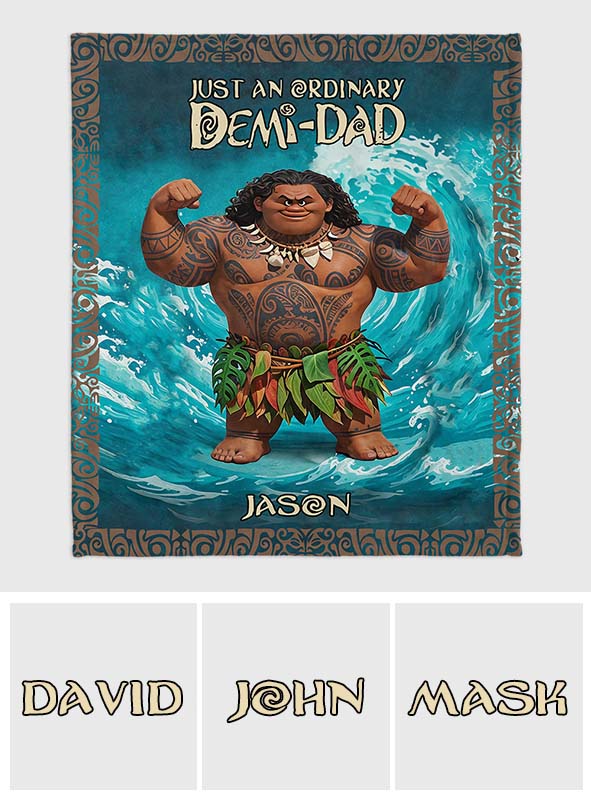 Just An Ordinary Demi-Dad - Personalized Hawaii Movie Blanket