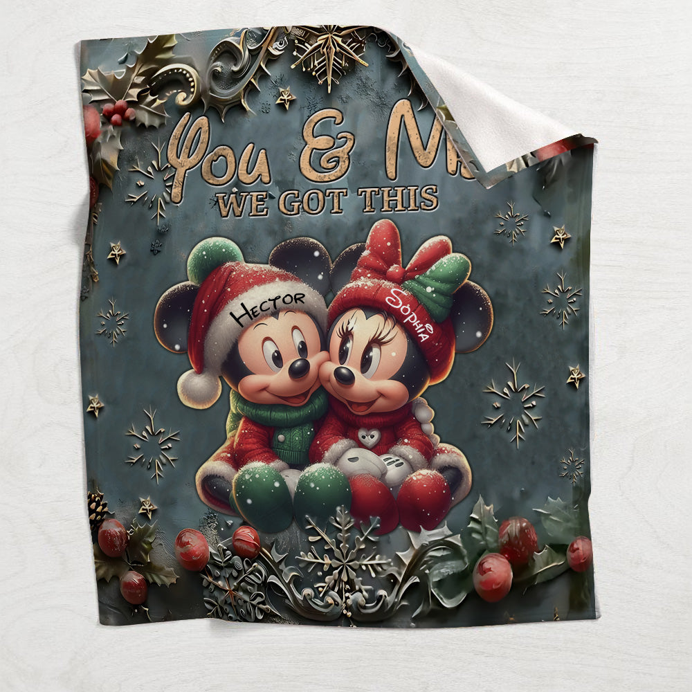 You And Me We Got This - Personalized Mouse Blanket