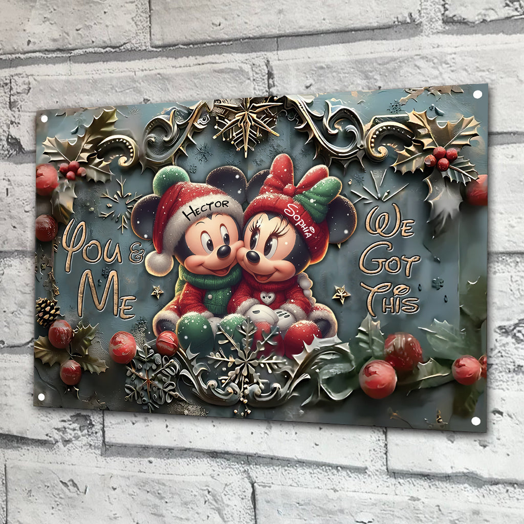 You And Me We Got This - Personalized Mouse Rectangle Metal Sign