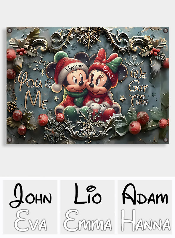 You And Me We Got This - Personalized Mouse Rectangle Metal Sign