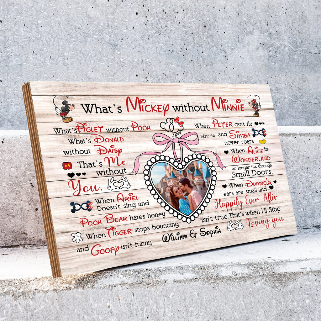 I'll Stop Loving You When Happily Ever After Isn't True - Personalized Mouse Rectangle Wood Sign