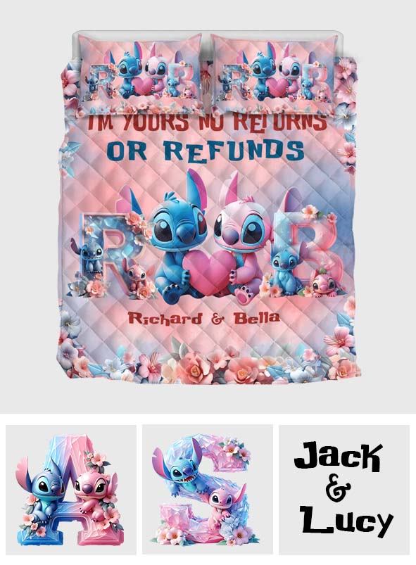 I'm Yours No Returns Or Refunds - Personalized Ohana Quilt Set