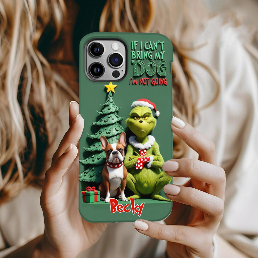 If I Can't Bring My Dog I'm Not Going - Personalized Dog Full Print Phone Case