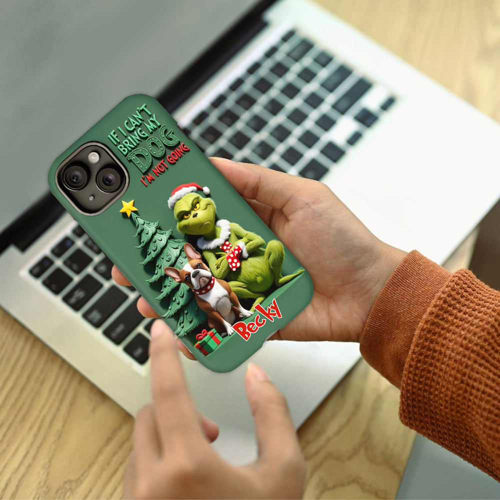 If I Can't Bring My Dog I'm Not Going - Personalized Dog Full Print Phone Case
