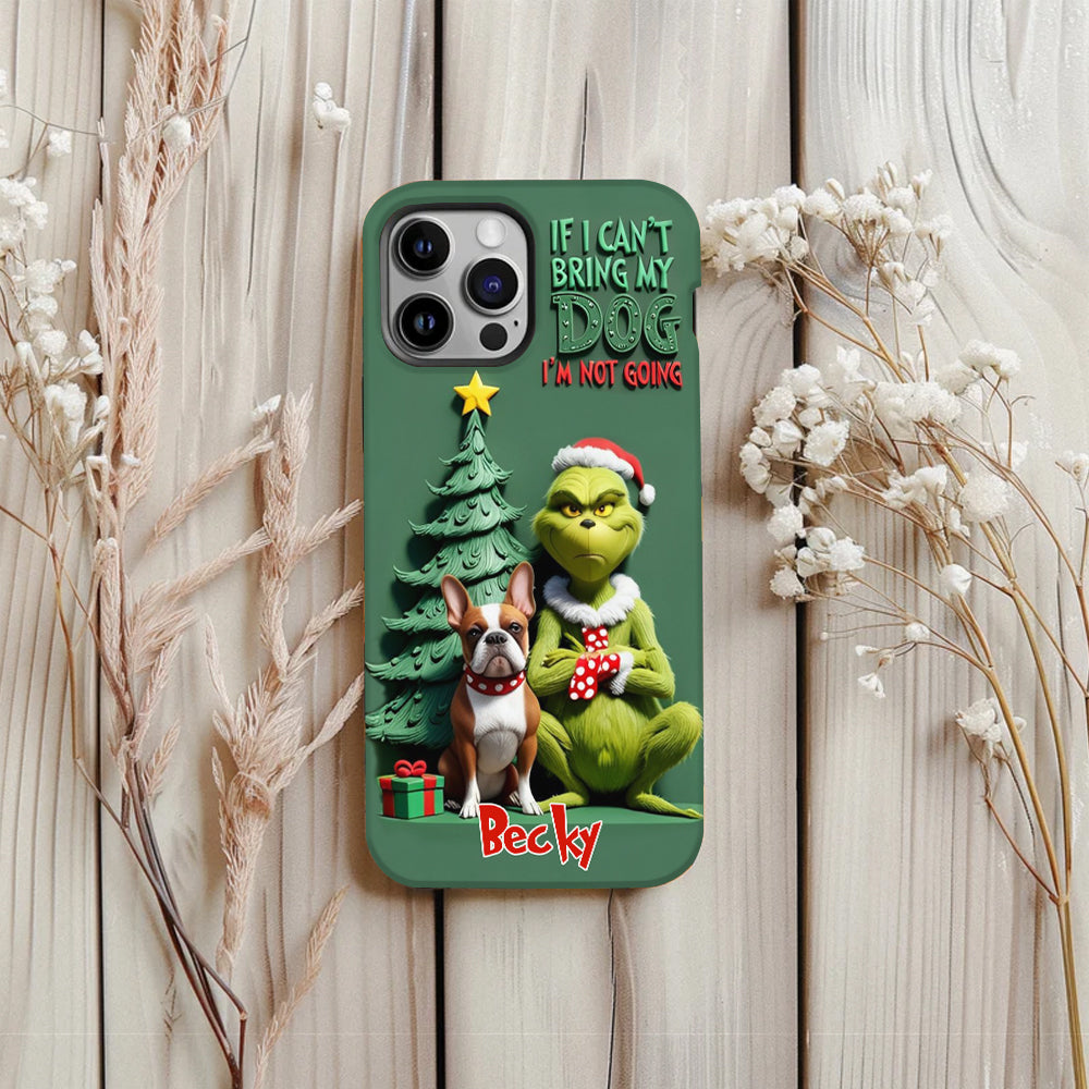 If I Can't Bring My Dog I'm Not Going - Personalized Dog Full Print Phone Case