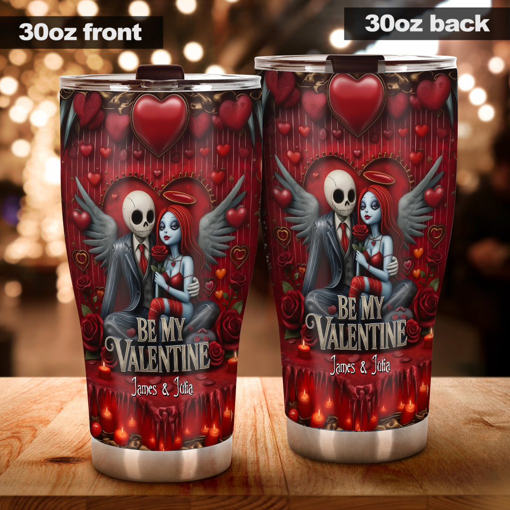 Be My Valentine - Personalized Nightmare Tumbler