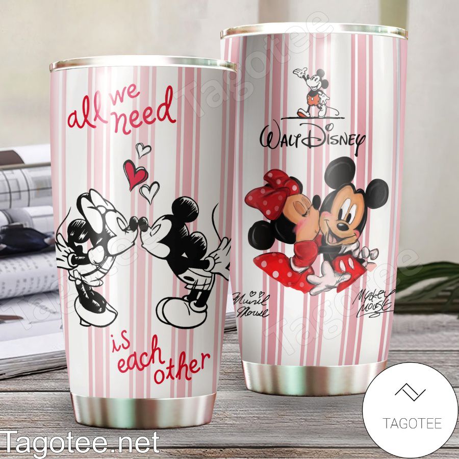 All We Need Is Each Other Mouse Tumbler 0523