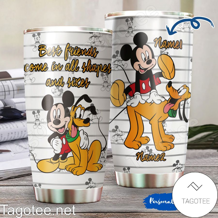 Best Friends Come In All Shapes And Sizes - Personalized Mouse Tumbler 0523