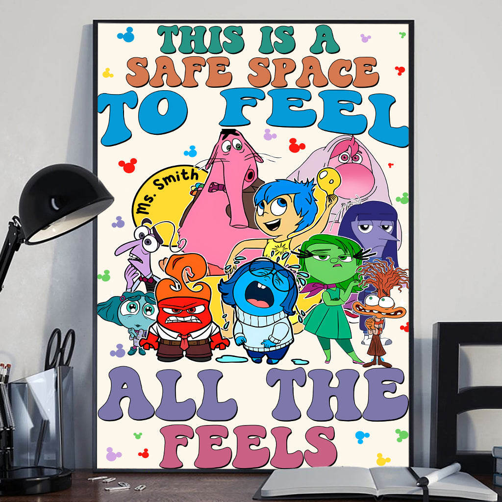 This Is A Safe Space To Feel All The Feels - Personalized Canvas And Poster