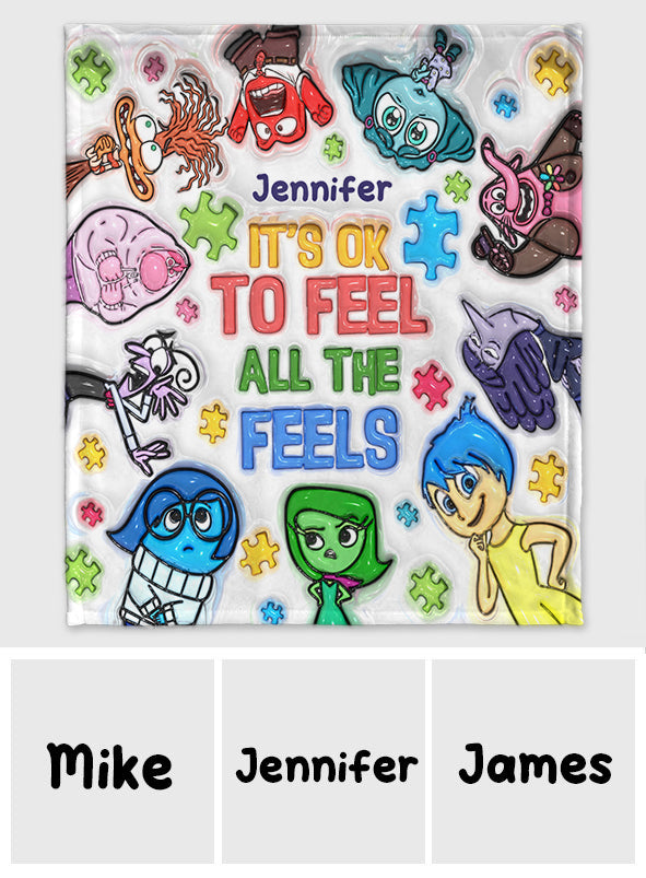 It's Ok To Feel All The Feels - Personalized Autism Awareness Blanket