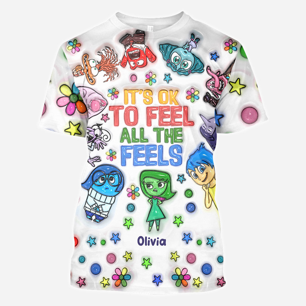 It's Ok To Feel All The Feels - Personalized All Over Shirt