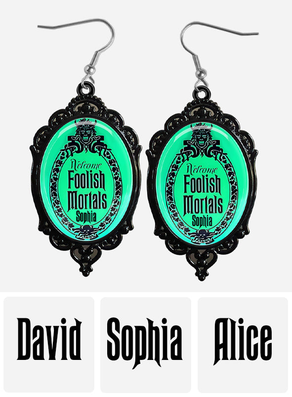 Welcome Foolish Mortals - Personalized Mouse Earrings