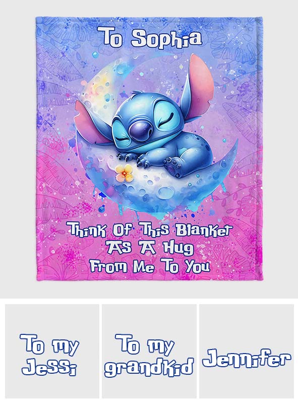 Think Of This Blanket As A Hug From Me To You - Personalized Ohana Blanket