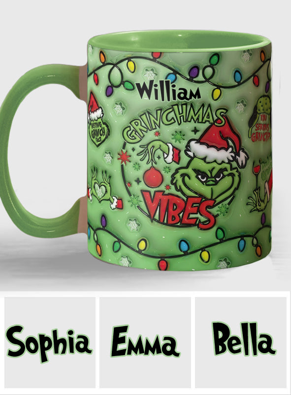 Grinchmas Vibes - Personalized Stole Christmas Accent Mug