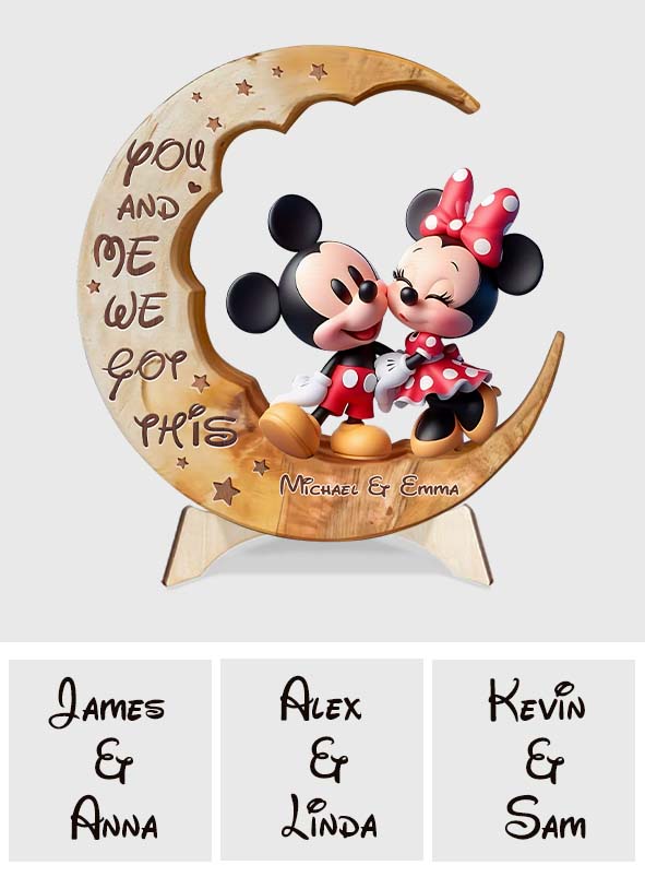 You & Me We Got This - Personalized Mouse 2 Layered Wood Sign / Wood Plaque