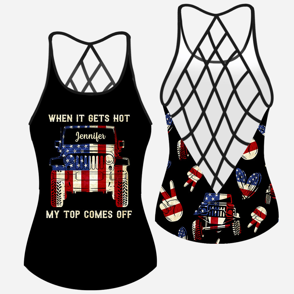 When It Gets Hot My Top Comes Off - Personalized Car Cross Tank Top