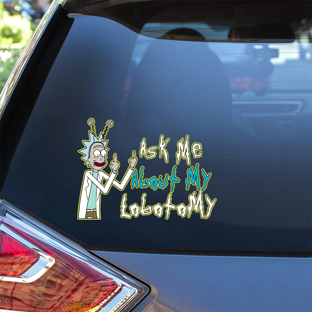 Ask Me About My Lobotomy - Personalized Science Decal Full