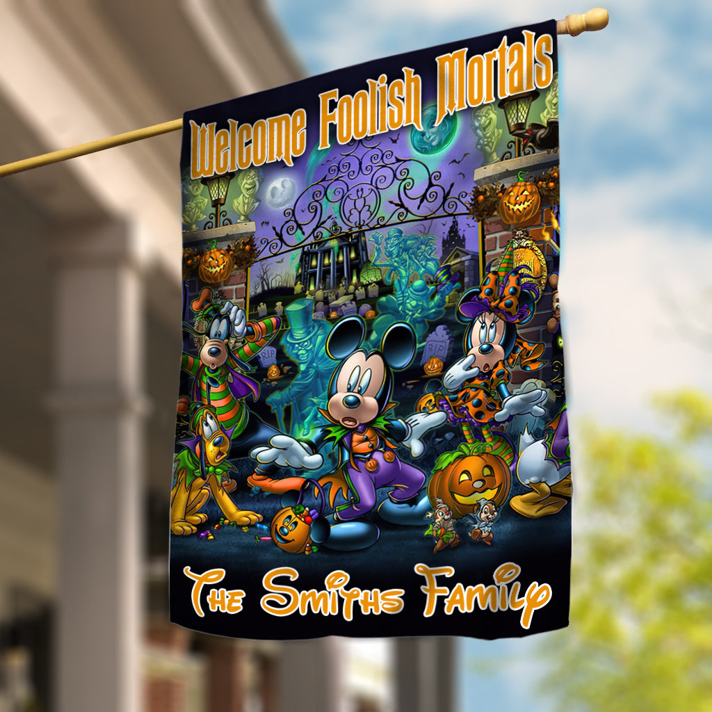Welcome Foolish Mortals - Personalized Mouse House Flag