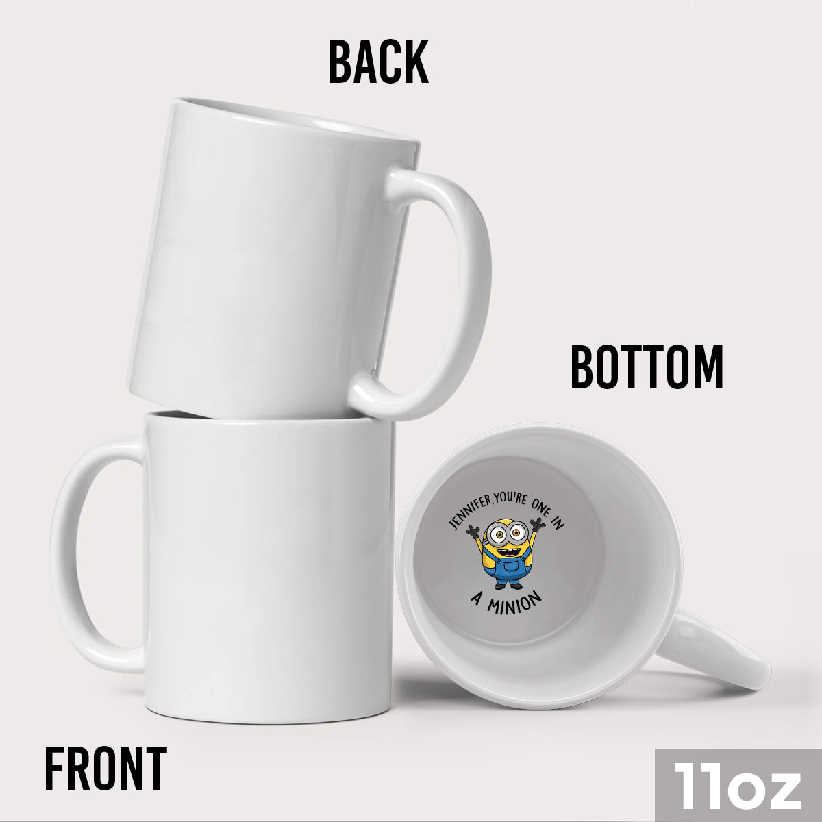 You're One in a Minion - Personalized Hidden Message Mug