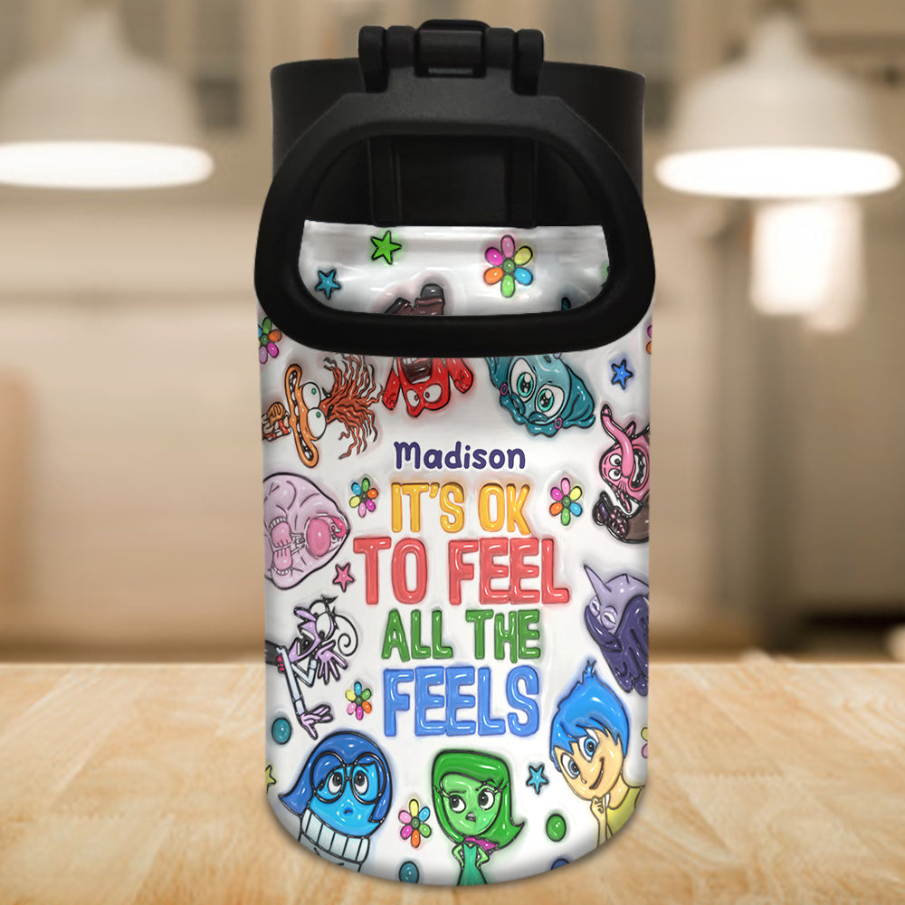 It's Ok To Feel All The Feels - Personalized Kids Water Bottle