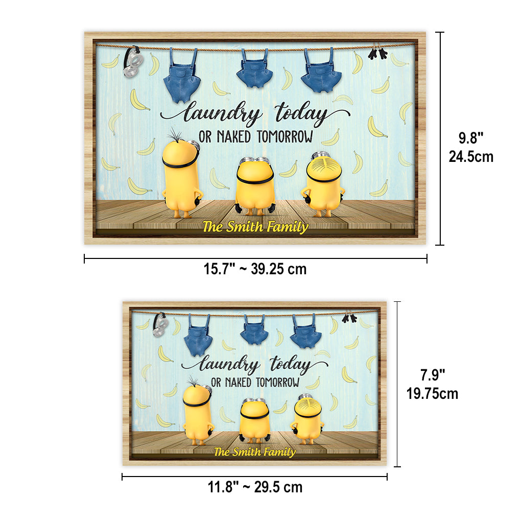 Laundry Today Naked Tomorrow - Personalized Rectangle Wood Sign