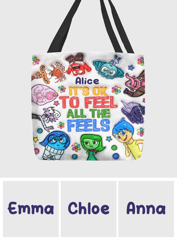 It's Ok To Feel All The Feels - Personalized Tote Bag