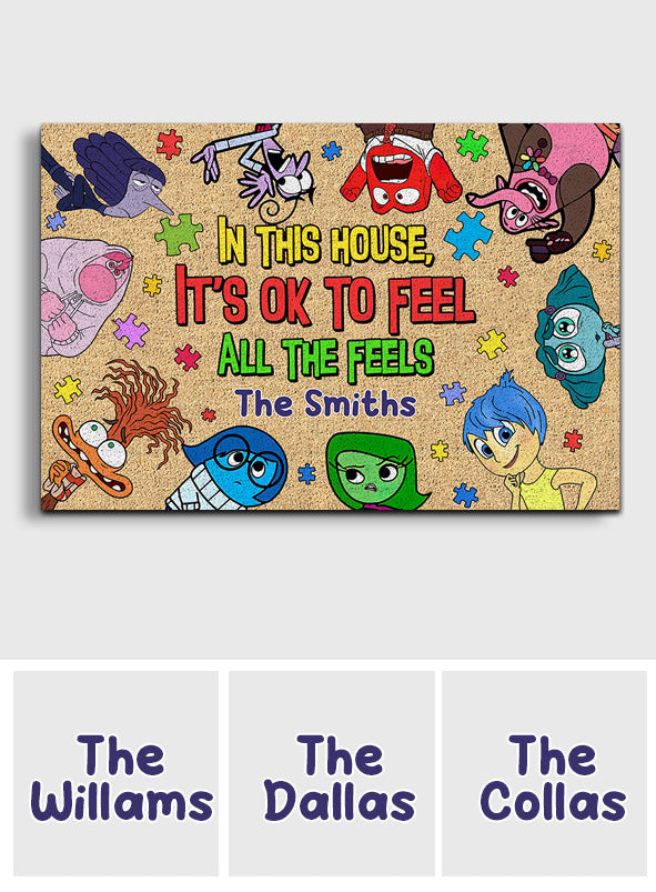 It's Ok To Feel All The Feels - Personalized Autism Awareness Doormat