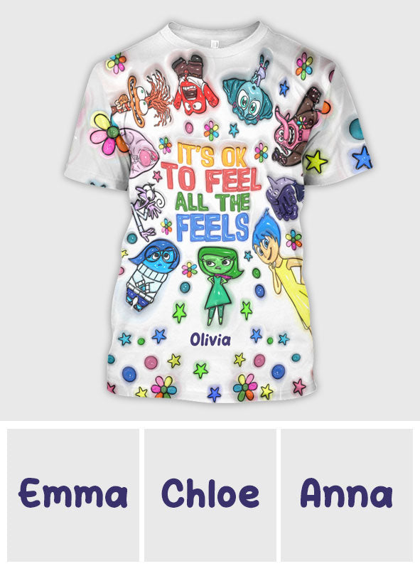 It's Ok To Feel All The Feels - Personalized All Over Shirt