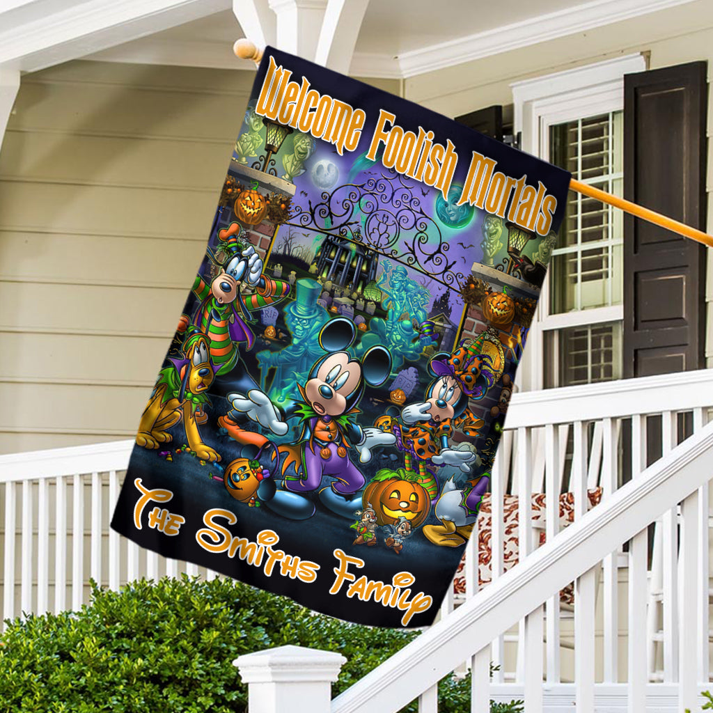 Welcome Foolish Mortals - Personalized Mouse House Flag