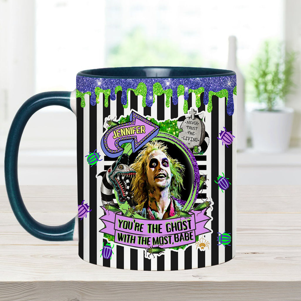 You're The Ghost With The Most - Personalized Accent Mug