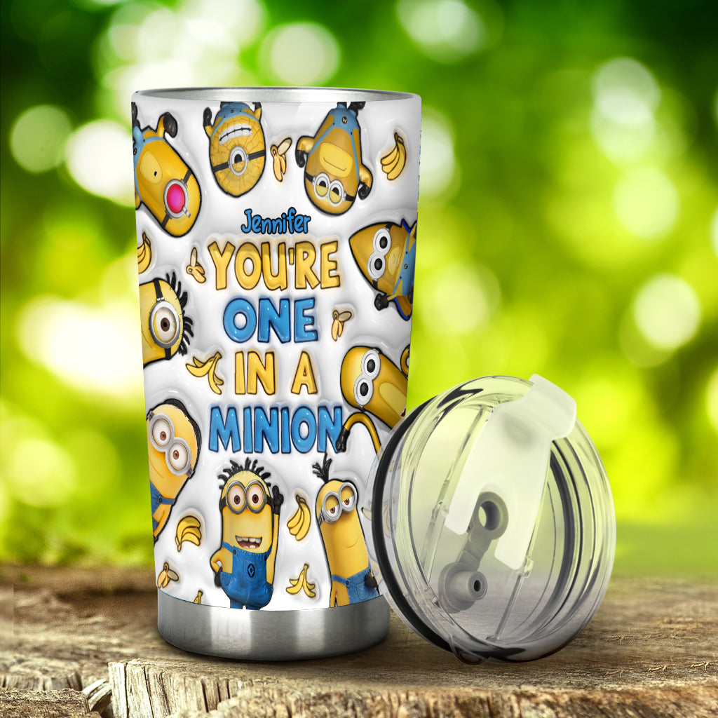 You're One In A Minion - Personalized Tumbler