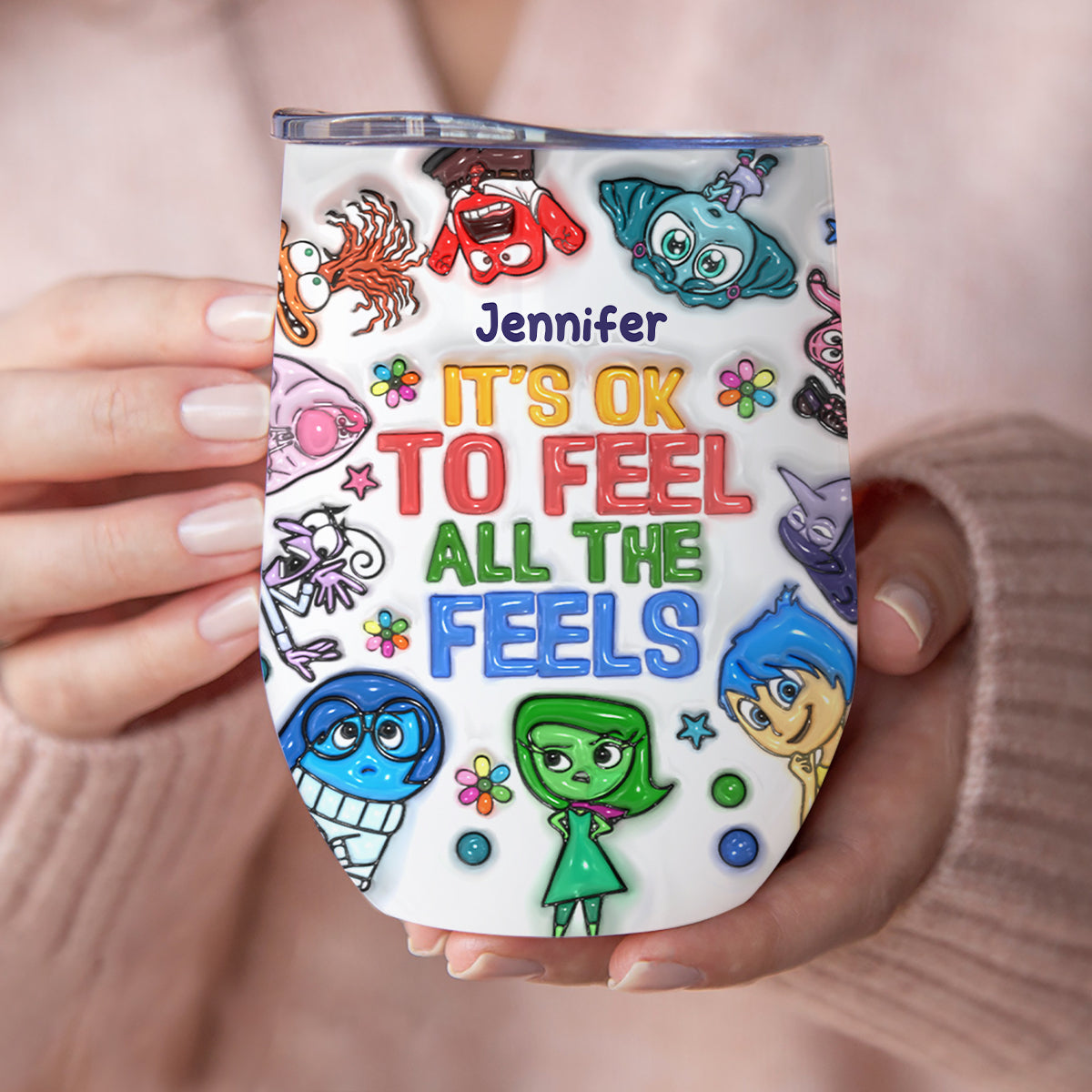 It's Ok To Feel All The Feels - Personalized Wine Tumbler