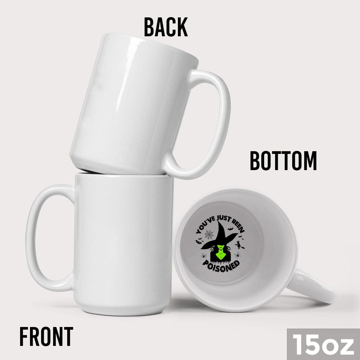 You've Just Been Poisoned - Witch Hidden Message Mug
