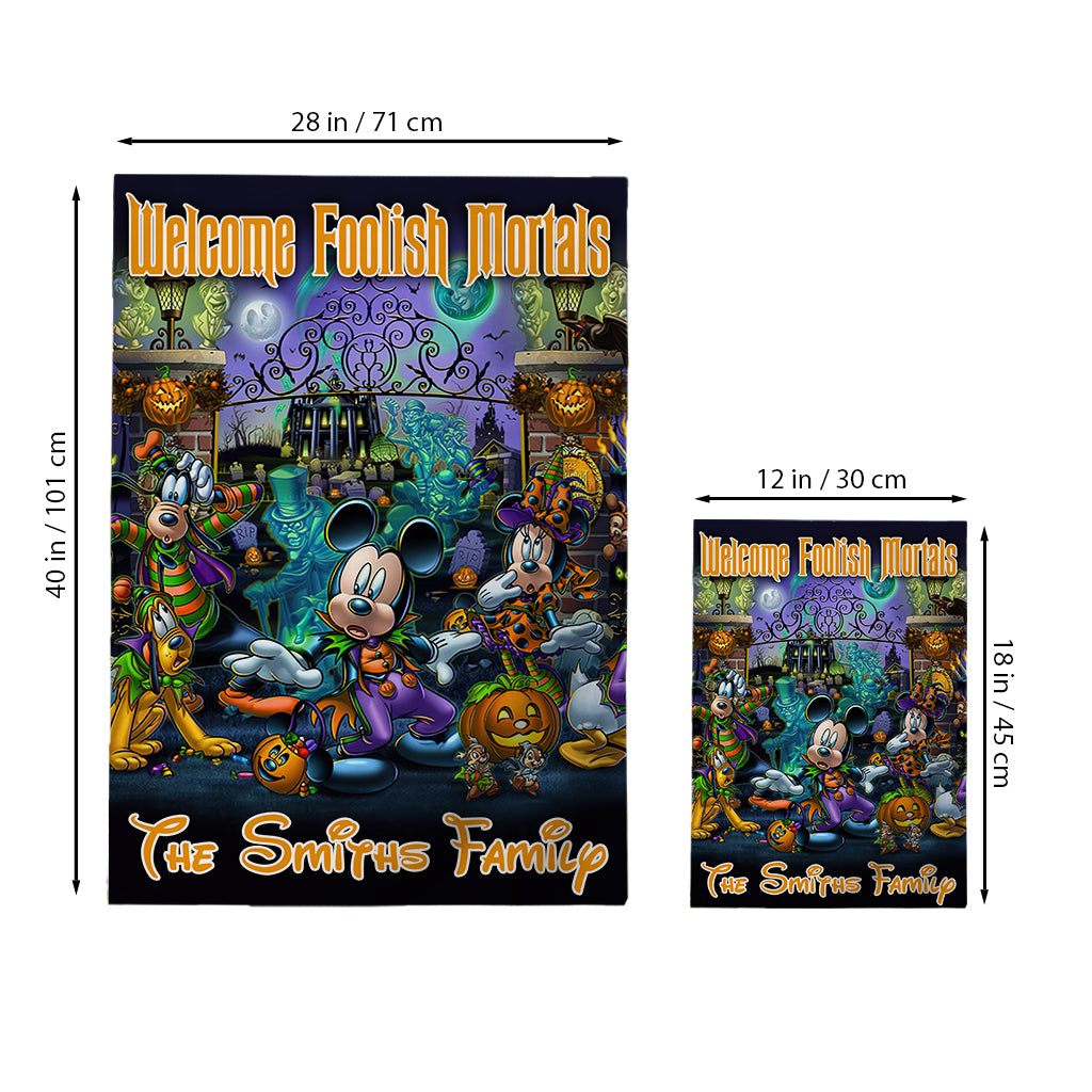 Welcome Foolish Mortals - Personalized Mouse House Flag