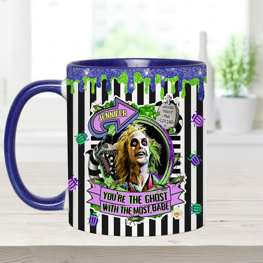 You're The Ghost With The Most - Personalized Accent Mug