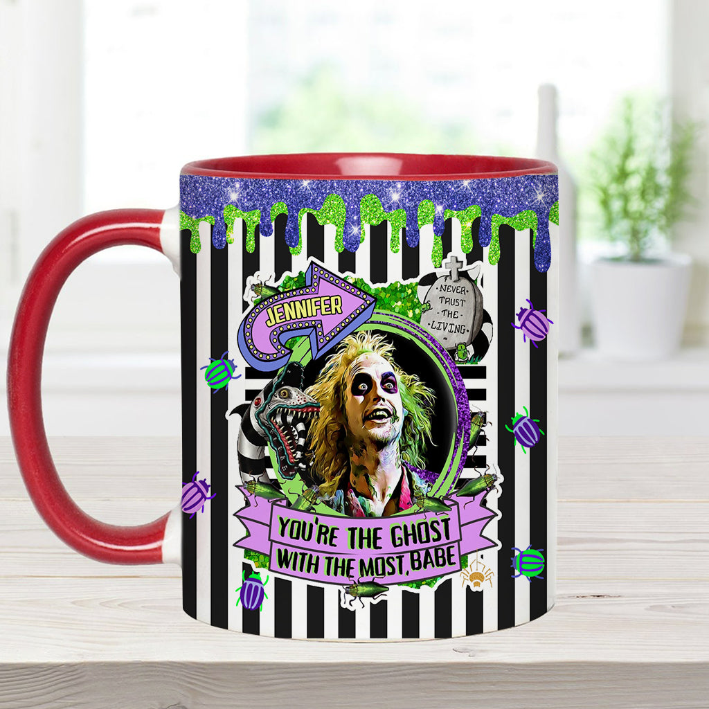 You're The Ghost With The Most - Personalized Accent Mug