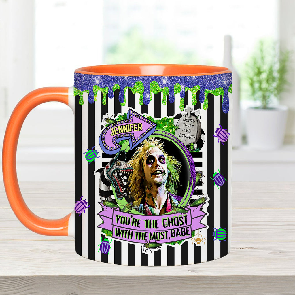 You're The Ghost With The Most - Personalized Accent Mug