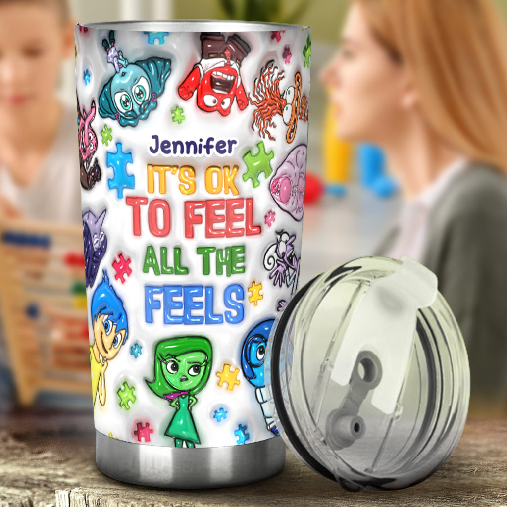 It's Ok To Feel All The Feels - Personalized Autism Awareness Tumbler