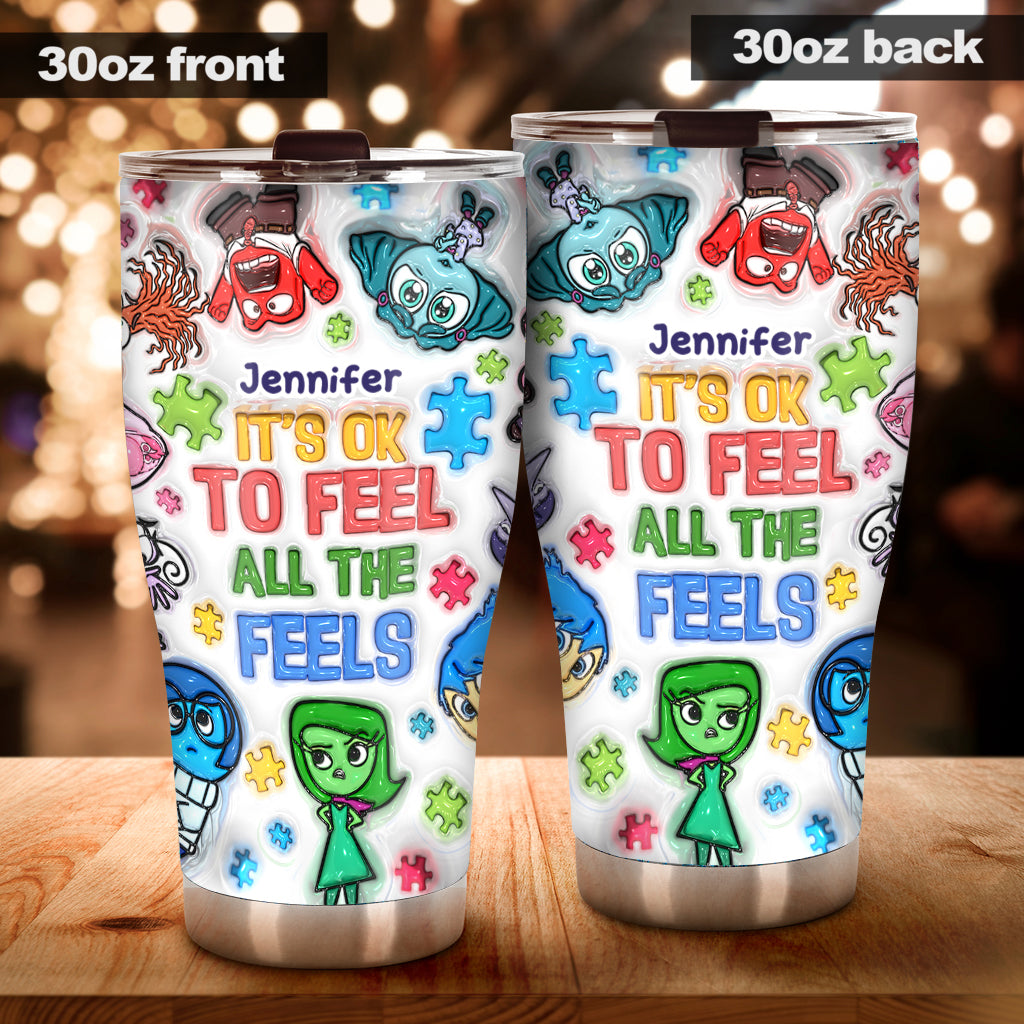 It's Ok To Feel All The Feels - Personalized Autism Awareness Tumbler