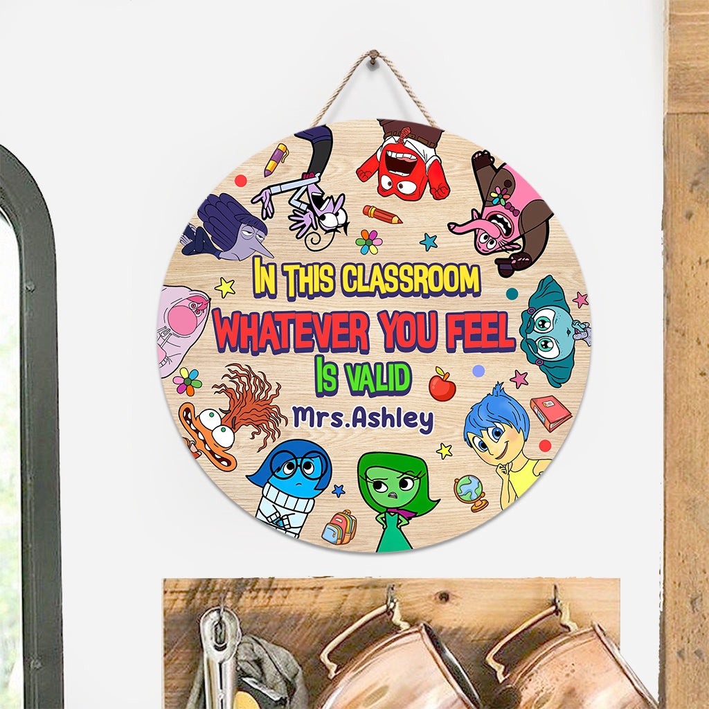 Whatever You Feel Is Valid - Personalized Round Wood Sign