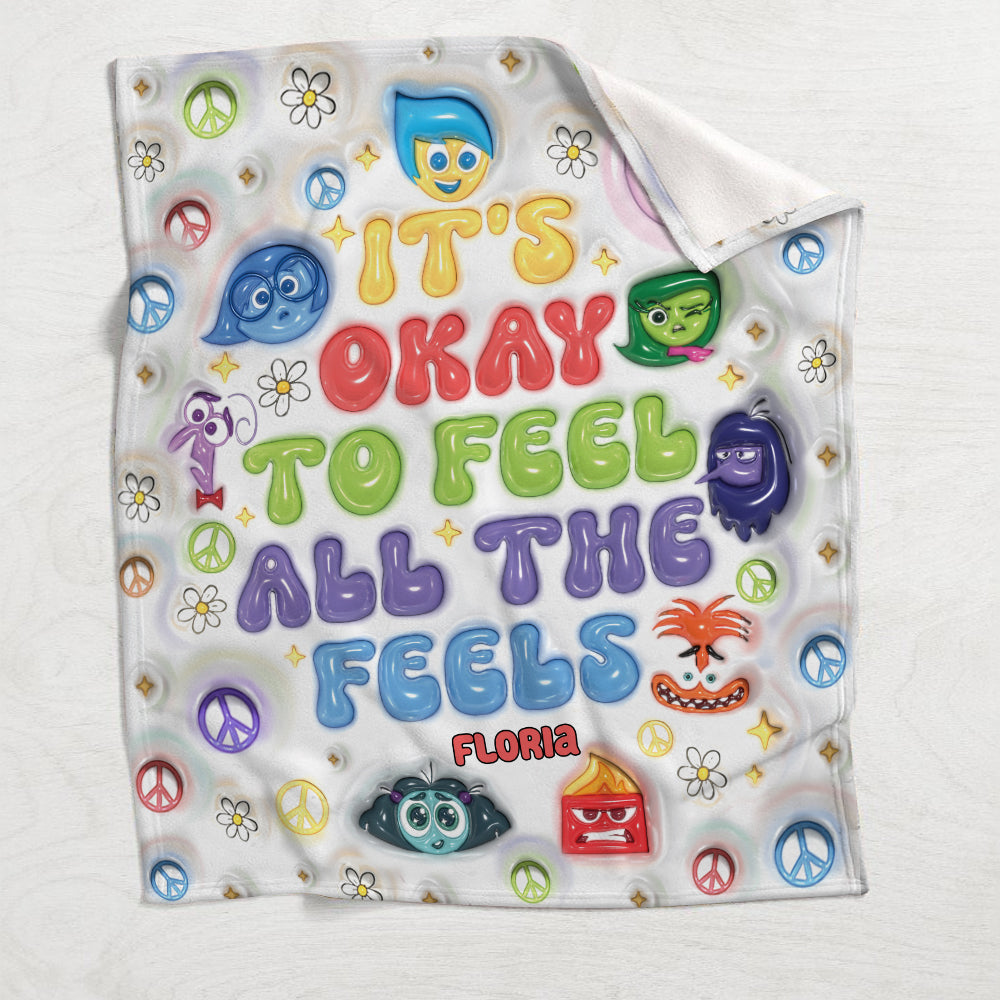 It's Okay To Feel All The Feels - Personalized Blanket