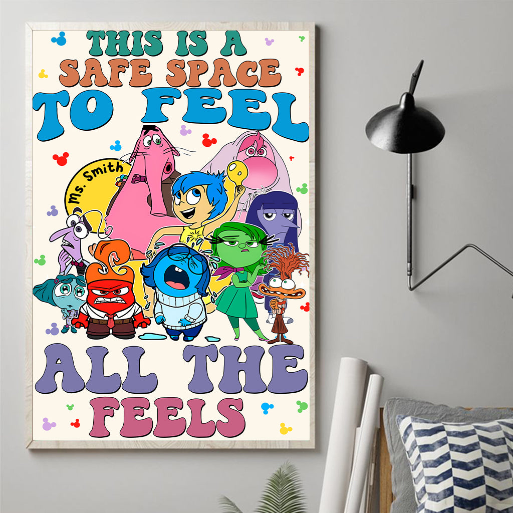 This Is A Safe Space To Feel All The Feels - Personalized Canvas And Poster